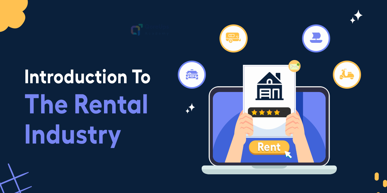 Introduction To The Rental Industry