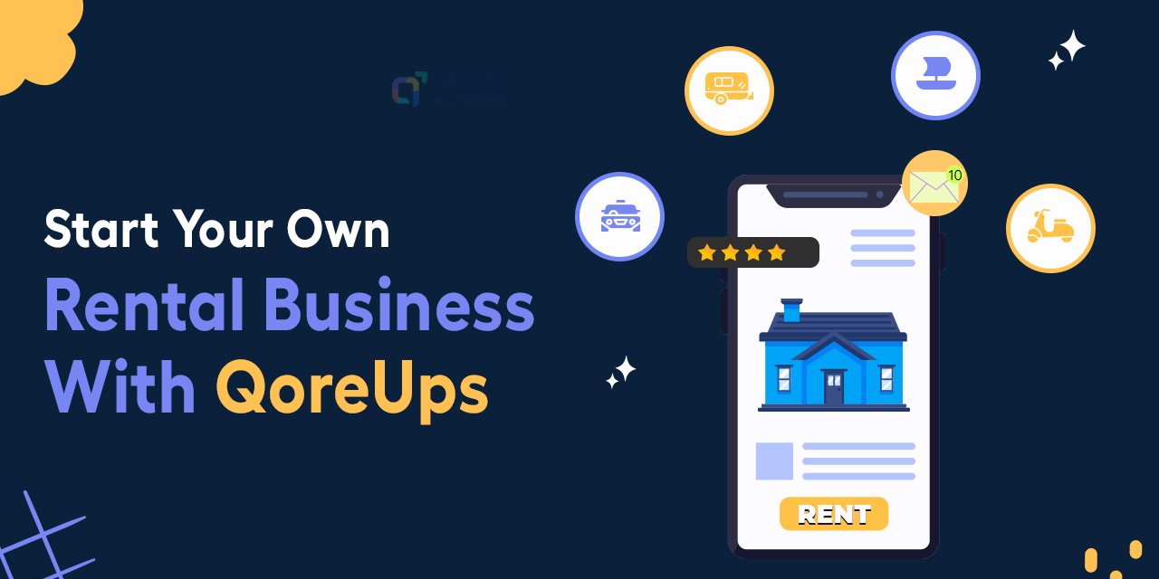 Start Your Own Rental Business With QoreUps